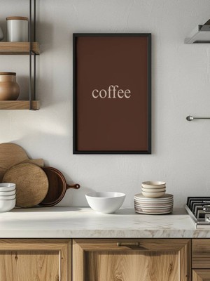 Fuart.Co Coffee Küçük Harf Kahve Temalı Dijital Baskı Poster (Çerçevesiz) Kafu