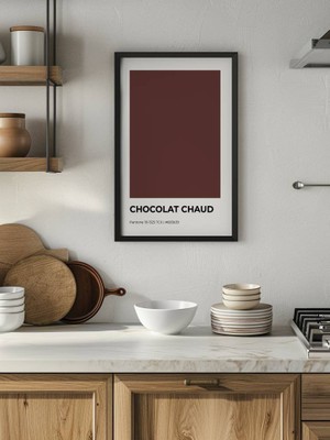 Fuart.Co Chocolat Chaud Kahve Temalı Dijital Baskı Poster (Çerçevesiz) Kafu