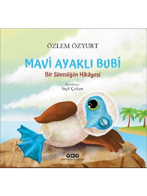 Mavi Ayaklı Bubi – Bir Sümsüğün Hikâyesi