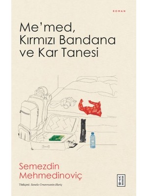 Me’med, Kırmızı Bandana ve Kar Tanesi