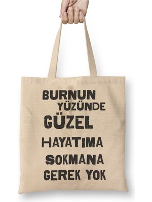 Toyaso Komik Söz Hayatıma Sokmana Gerek Yok Beyaz Bez Çanta Uzun Saplı Alışveriş Çantası Plaj Çantası