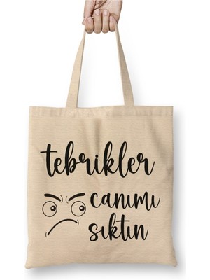 Toyaso Komik Söz Tebrikler Canımı Sıktın Beyaz Bez Çanta Uzun Saplı Alışveriş Çantası Plaj Çantası