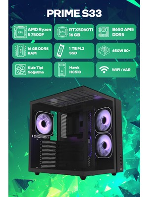 Game Garaj Prime S33 Amd Ryzen 5 7500F 16GB Ram 1tb SSD RTX5060TI 16GB Freedos Oyuncu Oem Paket