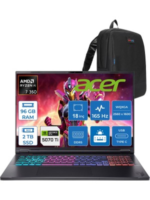 Acer Nitro 18 Aı Amd Ryzen™ 7 350 96GB Ddr5 2tb SSD RTX5070Tİ/12GB 115W 18inç Wqxga (2560 x 1600) IPS 165Hz Freedos Taşınabilir Gaming Bilgisayar NHQYDEY002F34+ZETTAÇANTA
