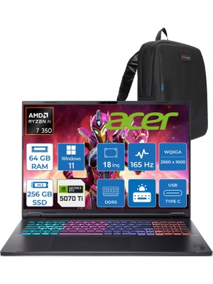 Acer Nitro 18 Aı Amd Ryzen™ 7 Nitro 350 64GB Ddr5 256GB SSD RTX5070Tİ/12GB 115W 18inç Wqxga (2560 x 1600) IPS 165Hz WIN11PRO Taşınabilir Gaming Bilgisayar NHQYDEY002P21+ZETTAÇANTA
