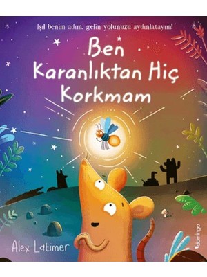 Ben Karanlıktan Hiç Korkmam