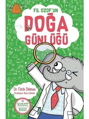 Fil Ozof'un Doğa Günlüğü