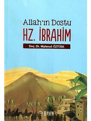 Allah'ın Dostu Hz. Ibrahim