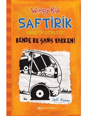 Bende Bu Şans Varken - Saftirik Greg’in Günlüğü 9 - Ciltli