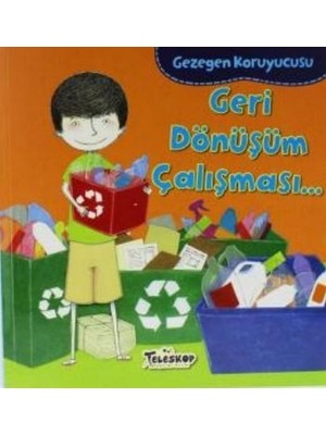 Gezegen Koruyucusu Geri Dönüşüm Çalışması