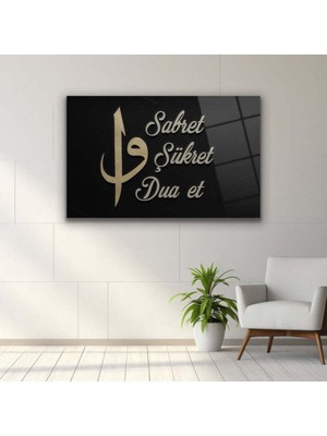 Dekorica Sabret Şükret Dua Et Cam Tablo
