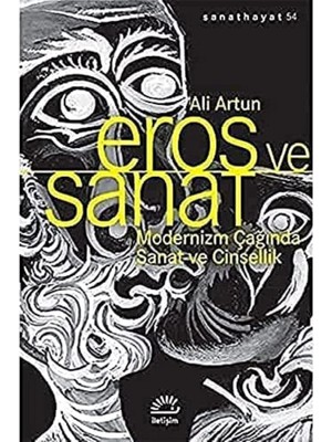 Eros ve Sanat: Modernizm Çağında Sanat ve Cinsellik