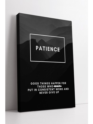 KOSS Dijital Patience Yazılı Minimal Motivasyon Tasarımlı Siyah Gri Modern Kanvas Tablo Duvar Dekoru