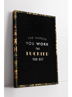 KOSS Dijital The Harder You Work Sözlü Vintage Çerçeve Desenli Minimal Tasarım Kanvas Tablo Dekoru
