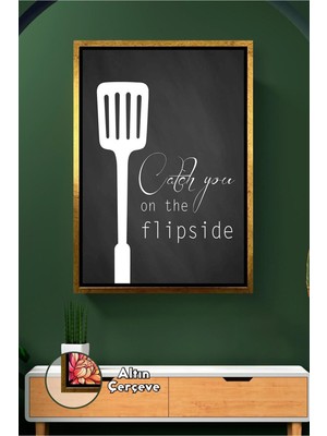 KOSS Dijital Mutfak Temalı Catch You On The Flipside Yazılı Çerçeveli Kanvas Tablo – Spatula Figürlü Duvar Dekoru