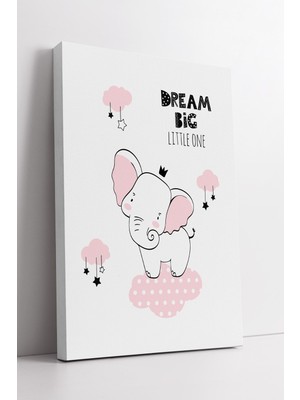 KOSS Dijital Pembe Fil Dream Big Yazılı Bebek Odası Kanvas Tablo Çocuk Odası Dekoratif Duvar Süsü