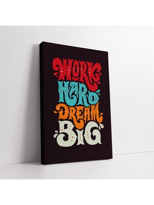 KOSS Dijital Work Hard Dream Big Motivasyonel Ofis Için Kanvas Tablo