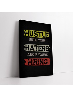KOSS Dijital Hustle Haters Hiring Motivasyon Ofis Için Kanvas Tablo
