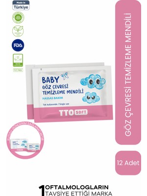 TTO Soft Baby Göz Çevresi Temizleme Mendili 12’li - Hassas ve Güvenli Temizlik