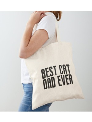 Giftora Best Cat Dad Ever Baskılı Ham Bez Omuz