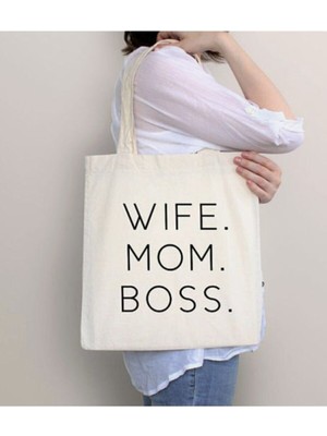 Giftora Wife Mom Boss Baskılı Ham Bez Omuz