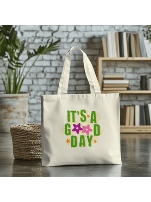 Giftora It's A Good Day Baskılı Kanvas Özel Üretim Çanta