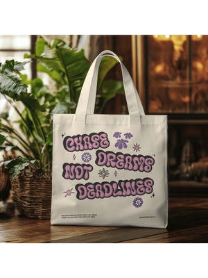 Giftora Chase Dreams Not Deadlines  Baskılı Kanvas Özel Üretim Çanta