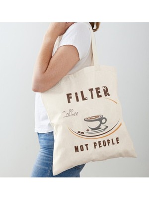 Giftora Filter Coffee Baskılı Tasarım Ham Bez