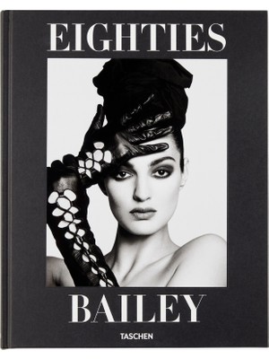 Taschen David Bailey Eighties Hardcover Dekoratif Fotoğraf Kitabı