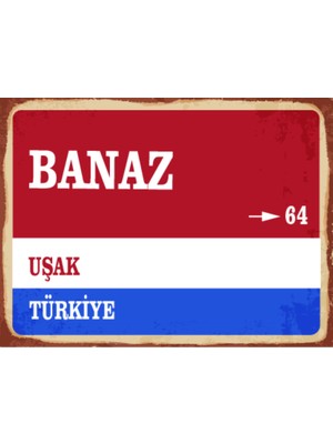 BiveSa Uşak Ili Banaz Ilçesi  Retro Ahşap Sokak Tabelası