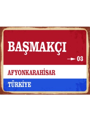 BiveSa Afyonkarahisar Ili Başmakçı Ilçesi  Retro Ahşap Sokak Tabelası