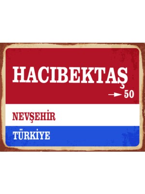 BiveSa Nevşehir Ili Hacıbektaş Ilçesi  Retro Ahşap Sokak Tabelası