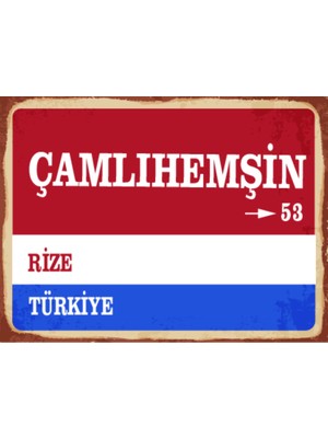 BiveSa Rize Ili Çamlıhemşin Ilçesi  Retro Ahşap Sokak Tabelası