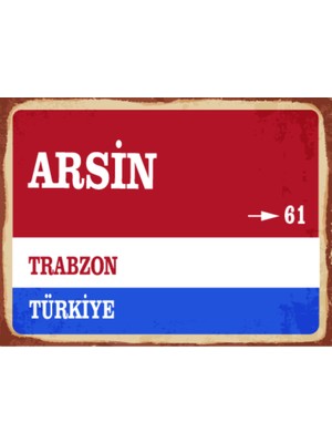 BiveSa Trabzon Ili Arsin Ilçesi  Retro Ahşap Sokak Tabelası