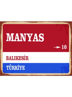BiveSa Balıkesir Ili Manyas Ilçesi  Retro Ahşap Sokak Tabelası