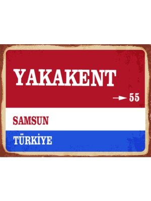 BiveSa Samsun Ili Yakakent Ilçesi  Retro Ahşap Sokak Tabelası