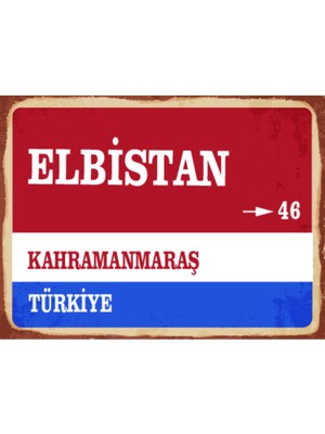 BiveSa Kahramanmaraş Ili Elbistan Ilçesi  Retro Ahşap Sokak Tabelası