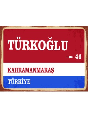 BiveSa Kahramanmaraş Ili Türkoğlu Ilçesi  Retro Ahşap Sokak Tabelası