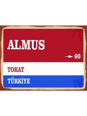 BiveSa Tokat Ili Almus Ilçesi  Retro Ahşap Sokak Tabelası