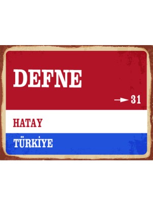 BiveSa Hatay Ili Defne Ilçesi  Retro Ahşap Sokak Tabelası