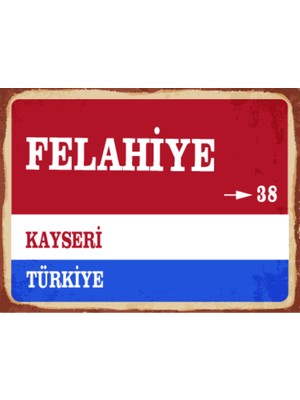 BiveSa Kayseri Ili Felahiye Ilçesi  Retro Ahşap Sokak Tabelası