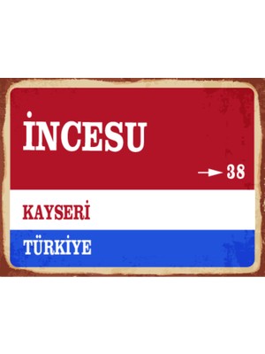 BiveSa Kayseri Ili Incesu Ilçesi  Retro Ahşap Sokak Tabelası