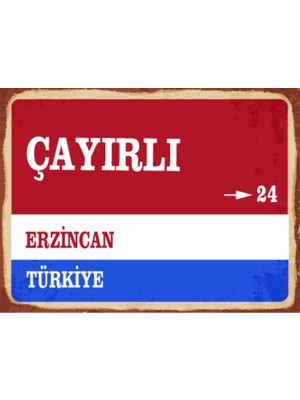 BiveSa Erzincan Ili Çayırlı Ilçesi  Retro Ahşap Sokak Tabelası