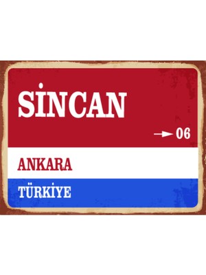 BiveSa Ankara Ili Sincan Ilçesi  Retro Ahşap Sokak Tabelası