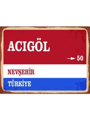 BiveSa Nevşehir Ili Acıgöl Ilçesi  Retro Ahşap Sokak Tabelası