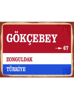 BiveSa Zonguldak Ili Gökçebey Ilçesi  Retro Ahşap Sokak Tabelası