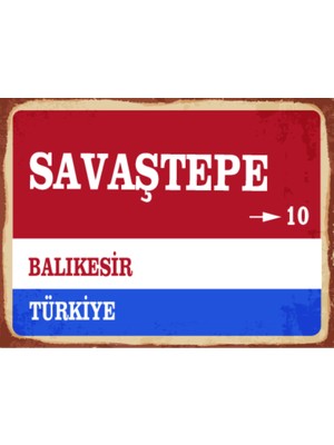 BiveSa Balıkesir Ili Savaştepe Ilçesi  Retro Ahşap Sokak Tabelası
