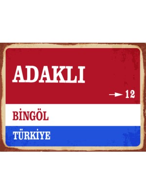 BiveSa Bingöl Ili Adaklı Ilçesi  Retro Ahşap Sokak Tabelası