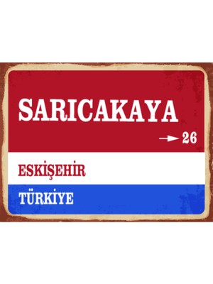 BiveSa Eskişehir Ili Sarıcakaya Ilçesi  Retro Ahşap Sokak Tabelası