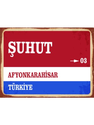 BiveSa Afyonkarahisar Ili Şuhut Ilçesi  Retro Ahşap Sokak Tabelası